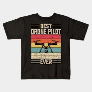 Best Drone Pilot Ever Funny Retro Vintage Kids T-Shirt